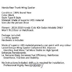 For 2016-2018 Honda Civic 4Dr Sedan Type R Style Plastic Rear Trunk Wing Spoiler