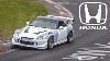 The Fastest Hondas On The Nurburgring Nordschleife Nsx CIVIC Type R S2000 Integra U0026 More